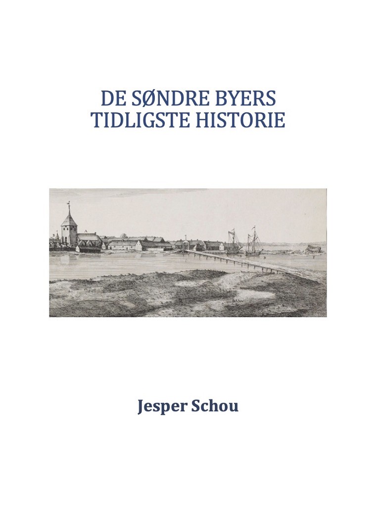 De s&oslash;ndre byers tidligste historie